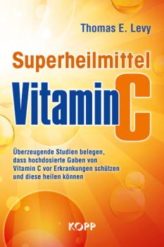 Superheilmittel Vitamin C